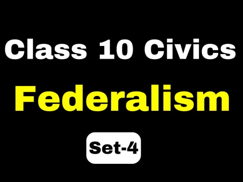 Class 10 SST Civics Chapter 2 Federalism MCQ