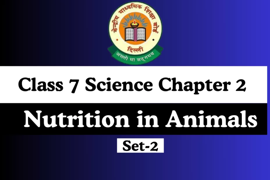 Class 7 Science Chapter 2 Nutrition in Animals MCQs Online Test-Free ...
