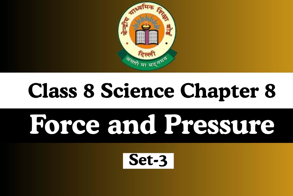 Class 8 Science Chapter 8 Force and Pressure MCQs Online Test - THE ...