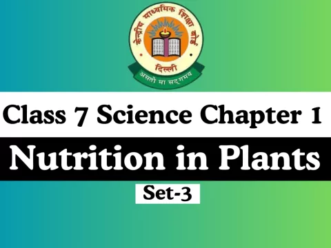 Class 7 Science Chapter 1 Nutrition in Plants Online Test-Free
