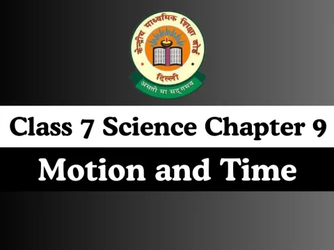 Class 7 Science Chapter 9 Motion and Time MCQs Online Test