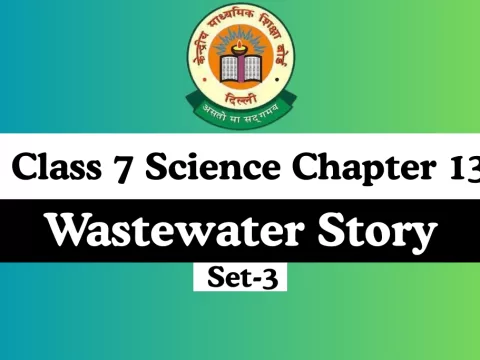 MCQs Class 7 Science Chapter 13 Wastewater Story Online Test-Free