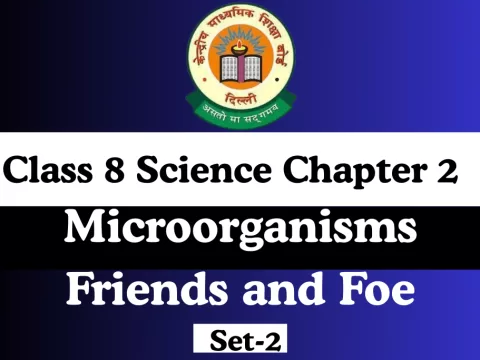 Class 8 Science Chapter 2 Microorganisms Friends and Foe MCQs Online Test-Free