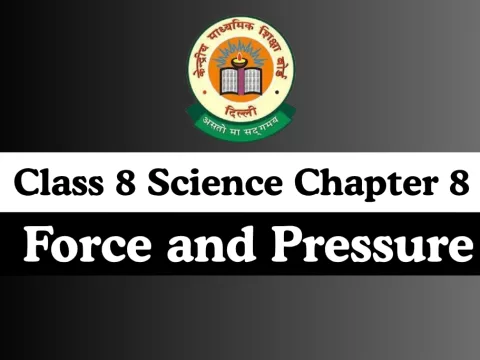 MCQs Online Test For Class 8 Science Chapter 8 Force and Pressure