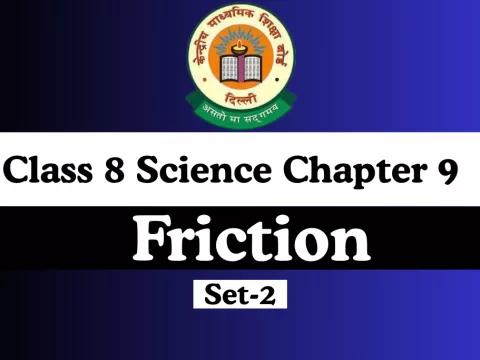 MCQs Test Online of Class 8 Science Chapter 9 Friction