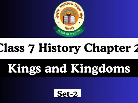 Class 7 History Chapter 2 Kings and Kingdoms Free MCQ Online Test
