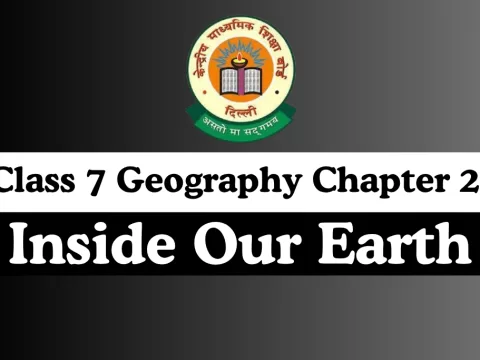 Class 7 SST Geography Chapter 2 Inside Our Earth MCQs Online Test