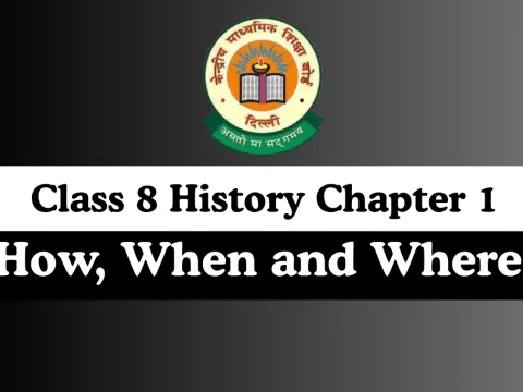 MCQs Online Test Class 8 SST History Chapter 1 How, When and Where