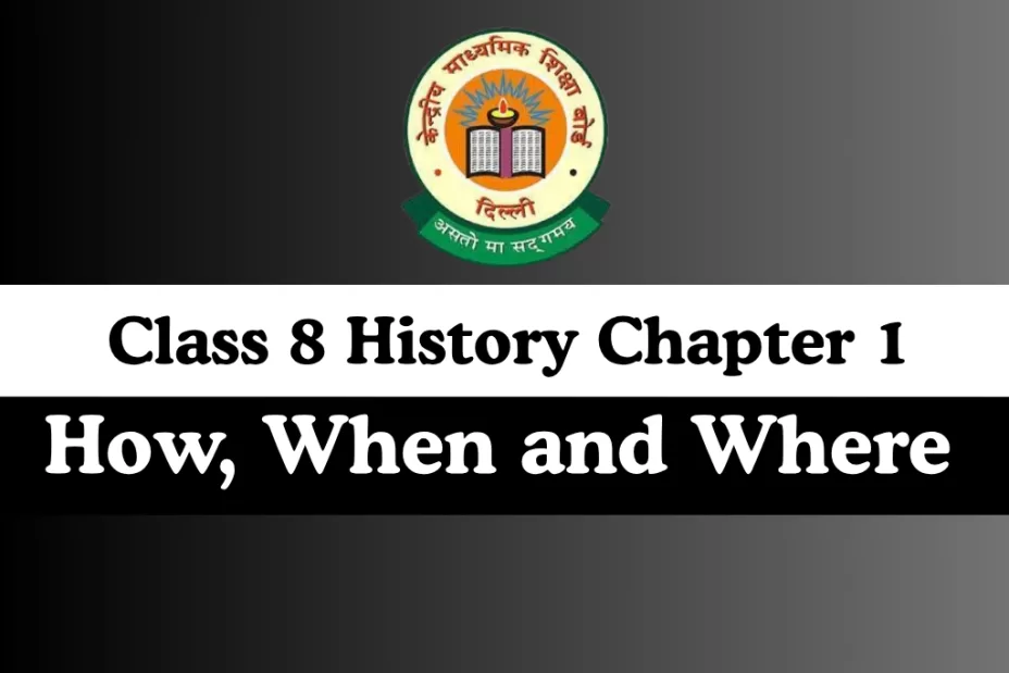 MCQs Online Test Class 8 SST History Chapter 1 How, When and Where MCQs Online Test Class 8 SST History Chapter 1 How, When and Where