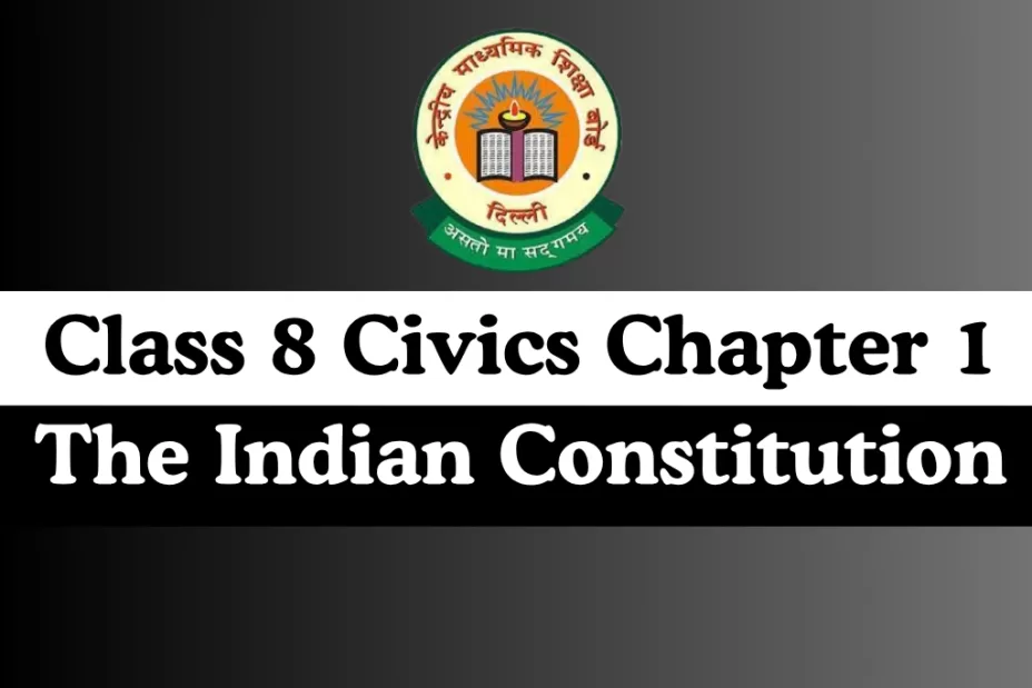 Class 8 SST Civics Chapter 1 The Indian Constitution MCQs Online Test Class 8 SST Civics Chapter 1 The Indian Constitution MCQs Online Test