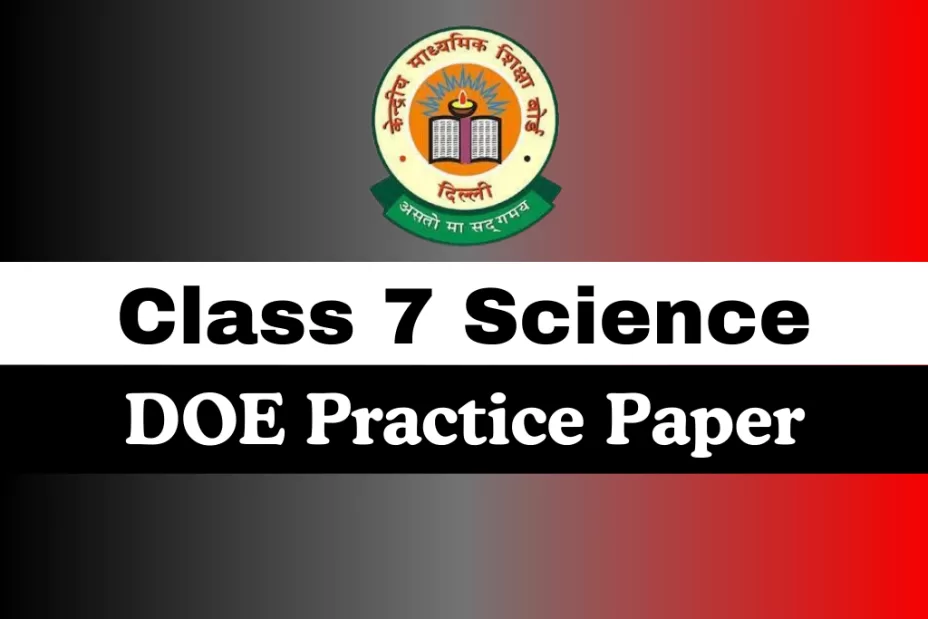 Class 7 Science DOE Practice Paper Annual Examination