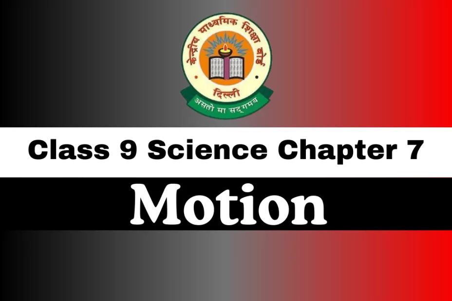 Class 9 Science Chapter 7 Motion MCQs Online Test Class 9 Science Chapter 7 Motion MCQs Online Test