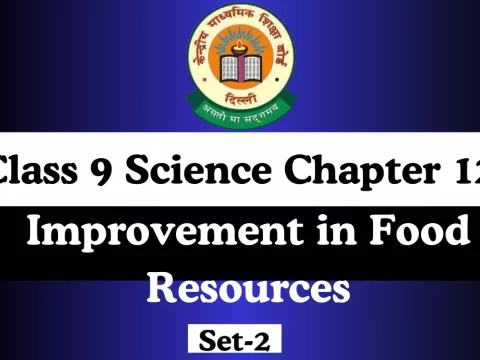 MCQs Online Test Class 9 Science Chapter 12 Improvement in Food Resources