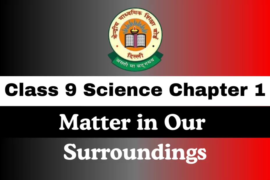 Class 9 Science Chapter 1 Matter in Our Surroundings MCQs Online Test
