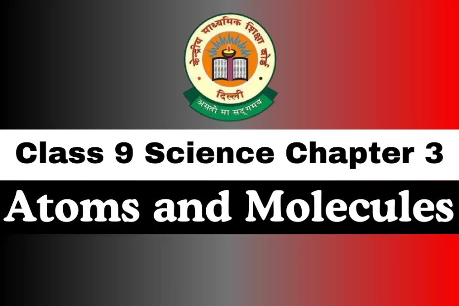 Class 9 Science Chapter 3 Atoms and Molecules MCQs Online Test Class 9 Science Chapter 3 Atoms and Molecules MCQs Online Test