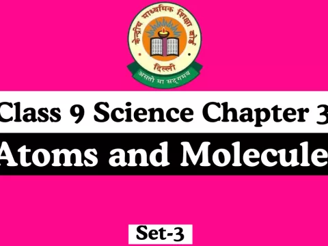 MCQs Online Test For Class 9 Science Chapter 3 Atoms and Molecules