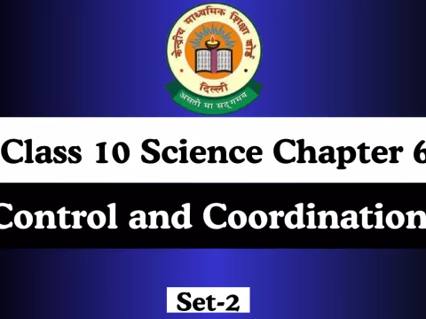 MCQs Online Test Class 10 Science Chapter 6 Control and Coordination