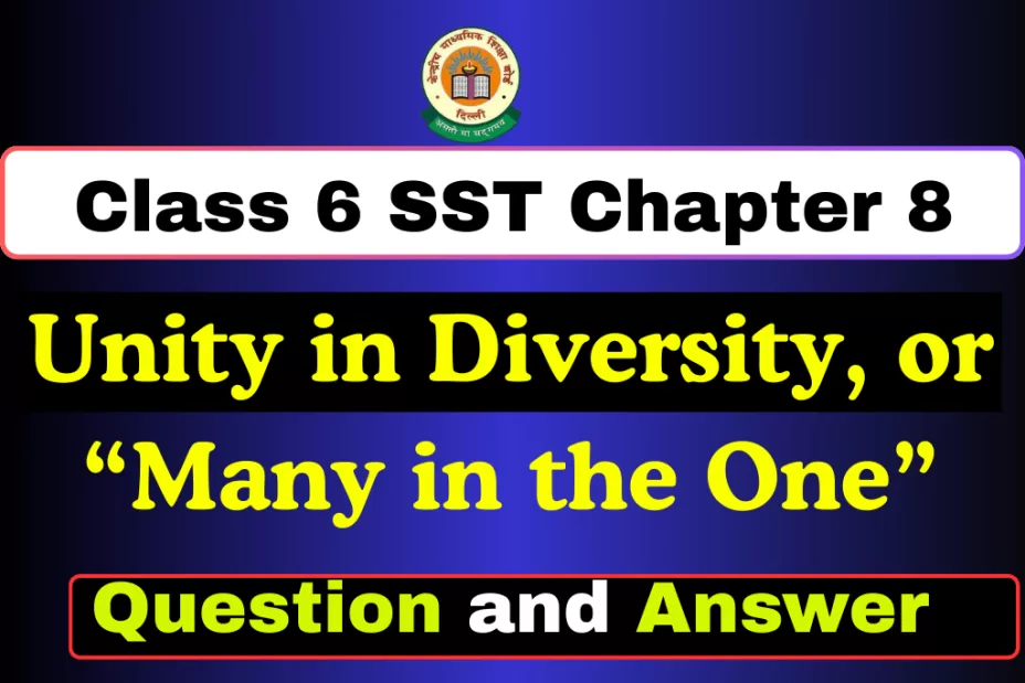 Question with Answer Class 6 SST Chapter 8
